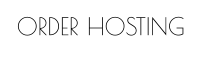 ORDER HOSTING